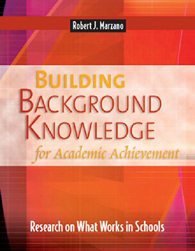Building Background Knowledge for Academic Achievement: Research on What Works in Schools (Professional Development)